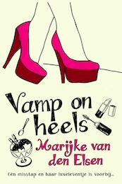 Vamp on heels - Marijke van den Elsen (ISBN 9789059777613)
