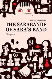 The Sarabande of Sara's Band - Larysa Denysenko (ISBN 9781909156715)