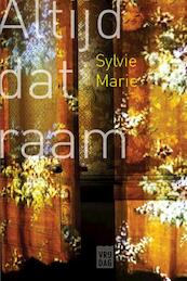 Altijd dat raam - Sylvie Marie (ISBN 9789460012419)