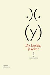 De liefde, jazeker - Ivo van Strijtem (ISBN 9789089243010)