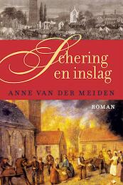 Schering en inslag - Anne van der Meiden (ISBN 9789401902274)