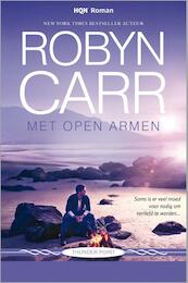 Met open armen - Robyn Carr (ISBN 9789402503395)