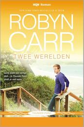Twee werelden - Robyn Carr (ISBN 9789402508413)