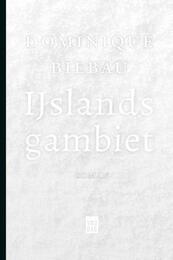 IJslands Gambiet - Dominique Biebau (ISBN 9789460013164)