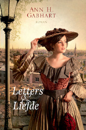 Letters en liefde - Ann H. Gabhart (ISBN 9789033602528)