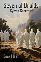 Seven of Druids - Sylvan Greenfield (ISBN 9789491833236)
