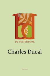 De buitendeur - Charles Ducal (ISBN 9789025443269)