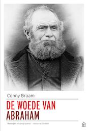 De woede van Abraham - Conny Braam (ISBN 9789046705735)