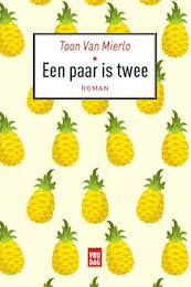 Een paar is twee - Toon Van Mierlo (ISBN 9789460014949)