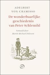 De wonderbaarlijke geschiedenis van Peter Schlemihl - Adelbert von Chamisso (ISBN 9789028282131)