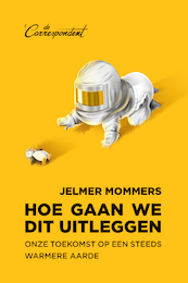 Hoe gaan we dit uitleggen - Jelmer Mommers (ISBN 9789082942156)