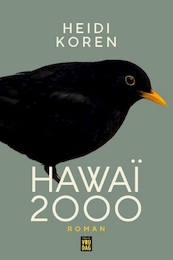 Hawaï 2000 - Heidi Koren (ISBN 9789460018152)