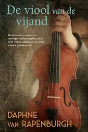 De viool van de vijand - Daphne van Rapenburgh (ISBN 9789020537741)