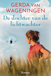 De dochter van de lichtwachter - Gerda van Wageningen (ISBN 9789020537055)