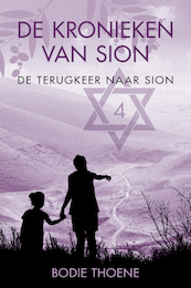 De terugkeer naar Sion - Bodie Thoene (ISBN 9789020537802)