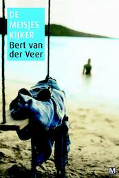 De Meisjeskijker - Bert van der Veer (ISBN 9789460680083)