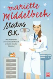 Status: O.K. - Mariette Middelbeek, Mariëtte Middelbeek (ISBN 9789460680298)