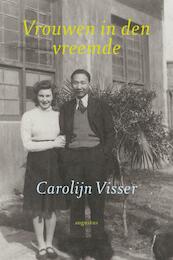 Vrouwen in den vreemde / MIdprice - Carolijn Visser (ISBN 9789045703848)