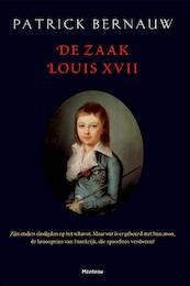 De zaak Louis XVII - Patrick Bernauw (ISBN 9789022326664)
