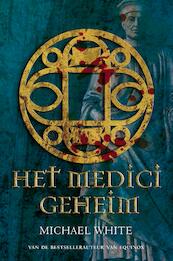 Het medici geheim - Michael White (ISBN 9789000329731)
