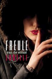 Freule van de straat - Louelle (ISBN 9789490217501)
