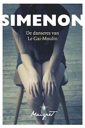 De danseres van de Gai-Moulin - Georges Simenon (ISBN 9789085426035)