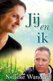Jij en ik (werktitel) - Nelleke Wander (ISBN 9789462780576)