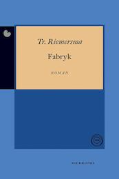Fabryk - Trinus Riemersma (ISBN 9789089546739)