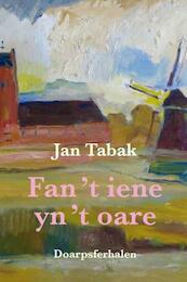 Fan ’t iene yn ’t oare - Jan Tabak (ISBN 9789056153526)