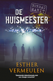 De Huismeester / Bureau Marit, 6 - Vermeulen Esther (ISBN 9789048314089)