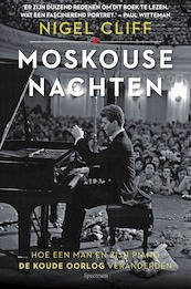 Moskouse nachten - Nigel Cliff (ISBN 9789000355334)