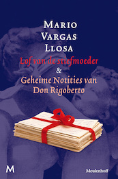 Lof van de stiefmoeder & Geheime Notities van Don Rigoberto - Mario Vargas Llosa (ISBN 9789402310580)