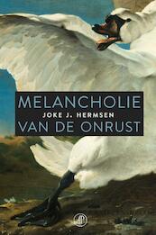 Melancholie van de onrust - Joke J. Hermsen (ISBN 9789029523776)