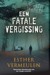 Een fatale vergissing - Esther Vermeulen (ISBN 9789048316069)
