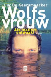 Wolfsvrouw - Luc De Keersmaecker (ISBN 9789460011313)
