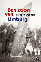 Een zoon van Limburg - Chrétien Breukers (ISBN 9789460681745)