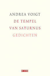 De tempel van Saturnus - Andrea Voigt (ISBN 9789044534405)