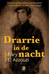 Drarrie in de nacht - Fikry El Azzouzi (ISBN 9789460012617)