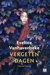 Vergeten dagen - Eveline Vanhaverbeke (ISBN 9789460688423)