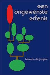 Een ongewenste erfenis - Herman de Jonghe (ISBN 9789462663701)