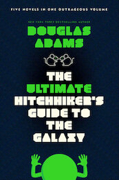 The Ultimate Hitchhiker's Guide to the Galaxy - Douglas Adams (ISBN 9780345453747)