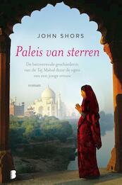 Paleis van sterren - John Shors (ISBN 9789022555484)