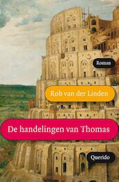 De handelingen van Thomas - Rob van der Linden (ISBN 9789021439211)
