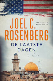De laatste dagen - Joel C. Rosenberg (ISBN 9789023915331)
