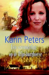 Een vreemdeling op de Rijnsburghoeve - Karin Peters (ISBN 9789059778382)