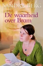 De waarheid over Bram - Sandra Berg (ISBN 9789059779518)