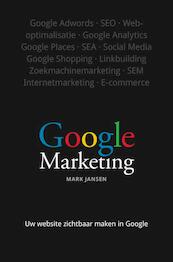 Google marketing - Mark Jansen (ISBN 9789043028189)