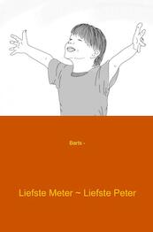 Liefste Meter ~ Liefste Peter - Barts (ISBN 9789461938992)