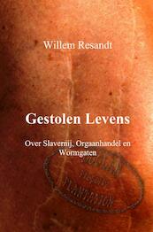 Gestolen levens - Willem Resandt (ISBN 9789402113167)