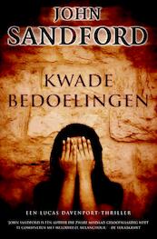 Kwade bedoelingen - John Sandford (ISBN 9789046114506)